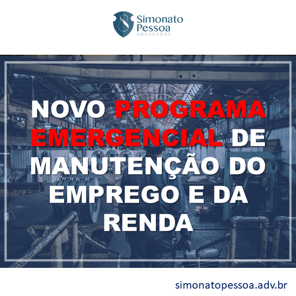 Novo Programa Emergencial de manutenção do emprego e da renda ...